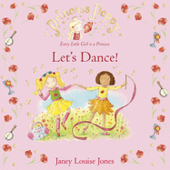 Princess Poppy: Let's Dance! - Jones, Janey Louise