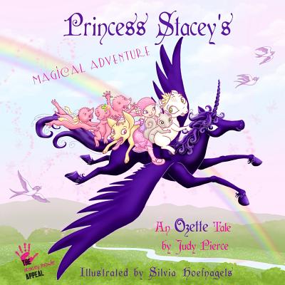 Princess Stacey's Magical Adventure - Hoefnagels, Silvia, and Pierce, Judy