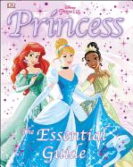 Princess: The Essential Guide