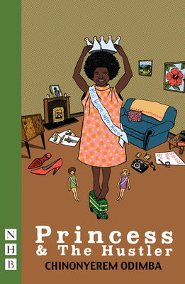 Princess & The Hustler - Odimba, Chinonyerem