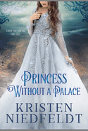 Princess Without a Palace: A King Thrushbeard Fairy Tale