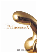 Princesse X - Brancusi, Constantin