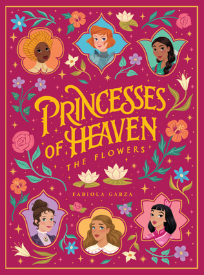 Princesses of Heaven: The Flowers - 