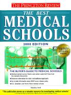 Princeton Review: Best Medical Schools, 2000 Edition
