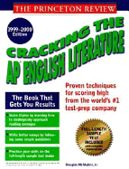 Princeton Review: Cracking the AP: English Literature, 1999-2000 Edition