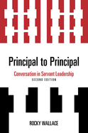 Principal to Principal: Conversation in Servant Leadership
