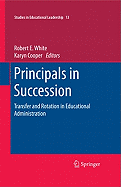 Principals in Succession: Transfer and Rotation in Educational Administration