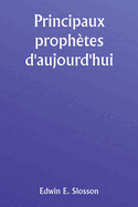 Principaux prophtes d'aujourd'hui