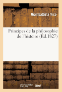 Principes de la Philosophie de l'Histoire (?d.1827)