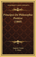 Principes de Philosophie Positive (1868)