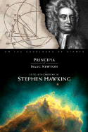 Principia - Newton, Sir Isaac, and Hawking, Stephen