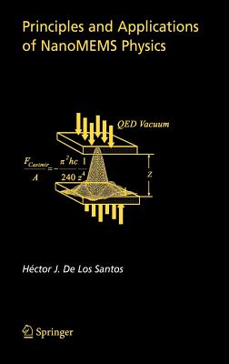 Principles and Applications of Nanomems Physics - Santos, Hector