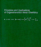 Principles and applications of organotransition metal chemistry
