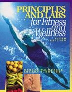 Principles and Labs for Fitness and Wellness with Personal Daily Log - Hoeger, Werner W K, and Hoeger, Wener W K, and Hoeger, Sharon A