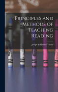 Principles and Methods of Teaching Reading