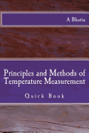 Principles and Methods of Temperature Measurement: Quick Book