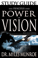 Principles and Power of Vision-Sg - Munroe, Myles, Dr.