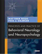 Principles and Practice of Behavioral Neurology and Neuropsychology