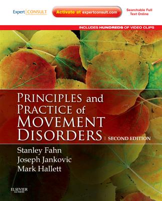 Principles and Practice of Movement Disorders: Expert Consult - Jankovic, Joseph, MD, and Hallett, Mark, and Fahn, Stanley