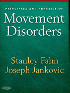 Principles and Practice of Movement Disorders: Text with DVD