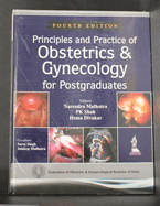 Principles and Practice of Obstetrics & Gynecology for Postgraduates