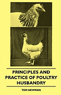 Principles and Practice of Poultry Husbandry