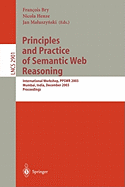 Principles and Practice of Semantic Web Reasoning: International Workshop, Ppswr 2003, Mumbai, India, December 8, 2003, Proceedings