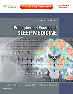 Principles and Practice of Sleep Medicine: Expert Consult Premium Edition - Enhanced Online Features and Print