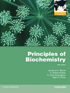 Principles of Biochemistry: International Edition - Moran, Laurence A., and Horton, Robert A, and Scrimgeour, Gray