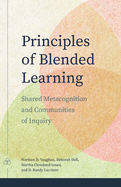 Principles of Blended Learning: Shared Metacognition and Communities of Inquiry