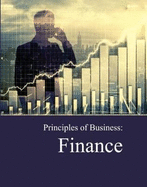 Principles of Business: Finance: Print Purchase Includes Free Online Access