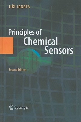 Principles of Chemical Sensors - Janata, Jiri