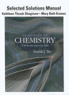Principles of Chemistry Selected Solutions Manual: A Molecular Approach