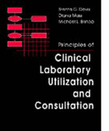 Principles of Clinical Laboratory Utilization and Consultation