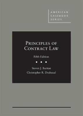 Principles of Contract Law - Burton, Steven J., and Drahozal, Christopher R.