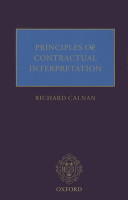 Principles of Contractual Interpretation - Calnan, Richard