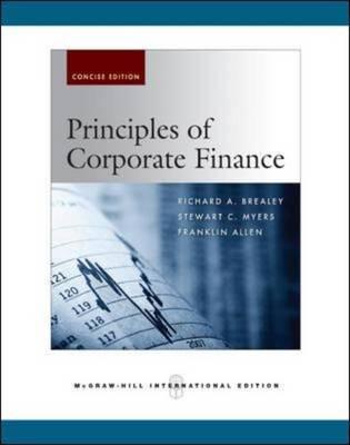 Principles of Corporate Finance: Mandatory Package - Brealey, Richard A., and Myers, Stewart C., and Allen, Franklin