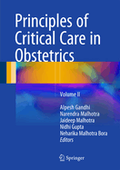 Principles of Critical Care in Obstetrics: Volume 2