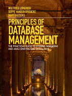 Principles of Database Management: The Practical Guide to Storing, Managing and Analyzing Big and Small Data