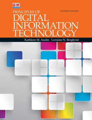 Principles of Digital Information Technology - Austin, Kathleen M, and Bergkvist, Lorraine N