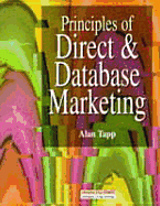 Principles of Direct and Database Marketing