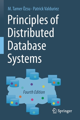 Principles of Distributed Database Systems - zsu, M Tamer, and Valduriez, Patrick