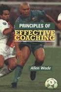 Principles of Effective Coaching - Wade, Allen