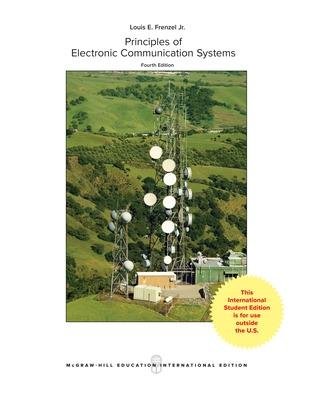 Principles of Electronic Communication Systems - Frenzel, Louis
