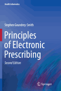 Principles of Electronic Prescribing - Goundrey-Smith, Stephen