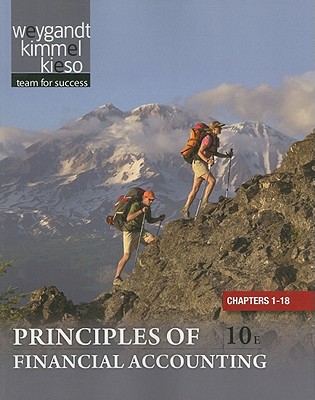 Principles of Financial Accounting Chapters 1-18 - Weygandt, Jerry J., and Kieso, Donald E., and Kimmel, Paul D.