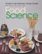 Principles of Food Science: Student Lab Manual/Study Guide - Ward, Janet D