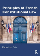 Principles of French Constitutional Law