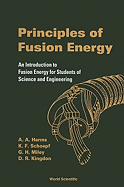 Principles of Fusion Energy