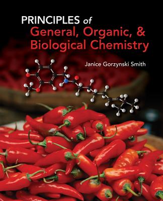 Principles of General, Organic, & Biological Chemistry - Smith, Janice